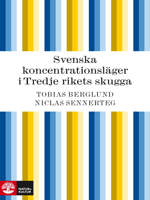 Titeldetaljer för Svenska koncentrationsläger av Niclas Sennerteg - Tillgänglig